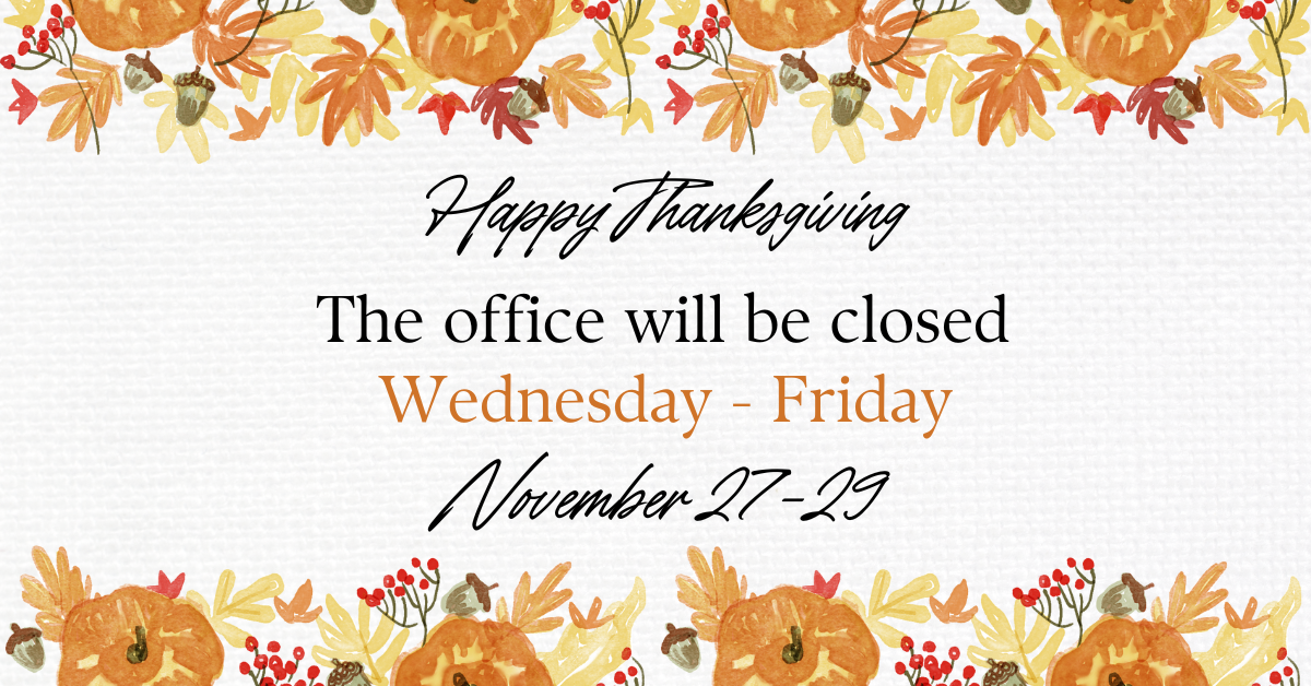 Office Closed for Thanksgiving